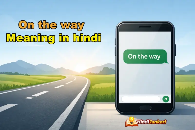 On the way meaning in hindi